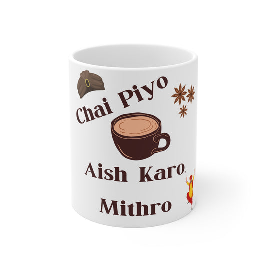 Mug - Chai Piyo, Aish Karo, Mithro